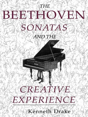 cover image of The Beethoven Sonatas and the Creative Experience